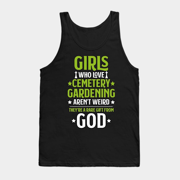 Cemetery Gardener Cemetery Gardening Tank Top by Krautshirts